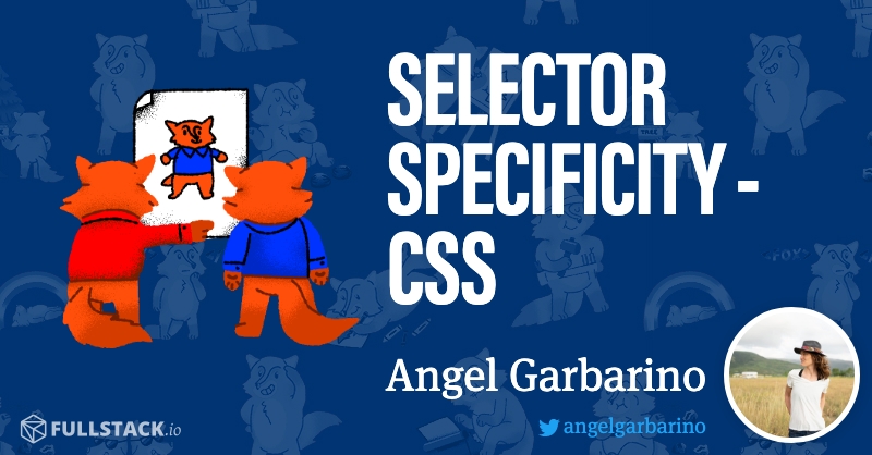 Understanding Css Specificity Id Class And Tag Selectors Your First 30 Days Of Web 1554